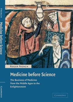 Medicine Before Science