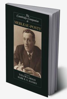 The Cambridge Companion to Merleau-Ponty
