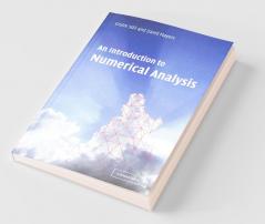 An Introduction to Numerical Analysis