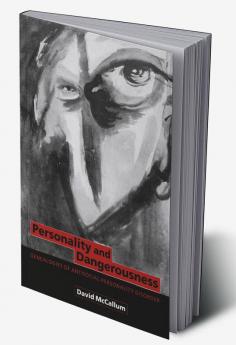 Personality and Dangerousness