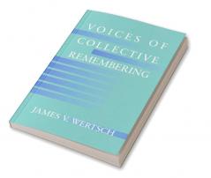 Voices of Collective Remembering