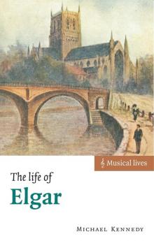 The Life of Elgar