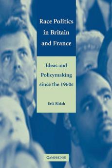 Race Politics in Britain and France