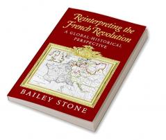 Reinterpreting the French Revolution