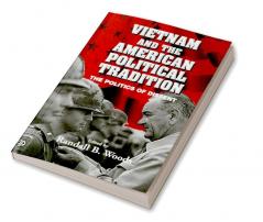 Vietnam and the American Political Tradition