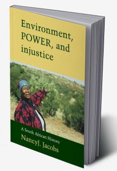 Environment Power and Injustice