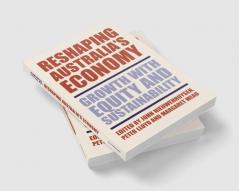 Reshaping Australia's Economy