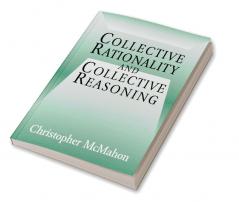 Collective Rationality and Collective Reasoning