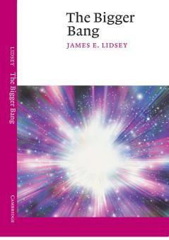 The Bigger Bang