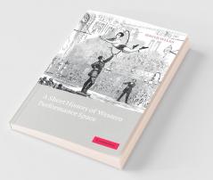 A Short History of Western Performance Space