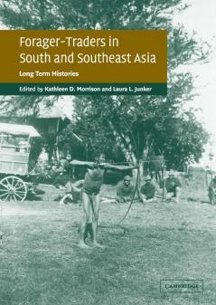 Forager-Traders in South and Southeast Asia