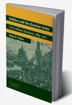 Politics and the Russian Army