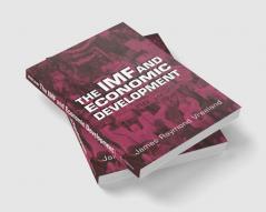 The IMF and Economic Development