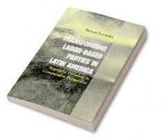 Transforming Labor-Based Parties in Latin America