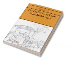 The English Wool Trade in the Middle Ages