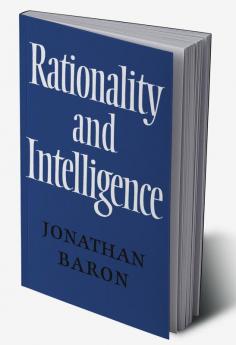 Rationality and Intelligence