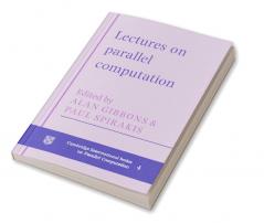 Lectures in Parallel Computation