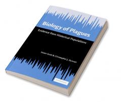 Biology of Plagues