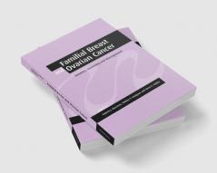 Familial Breast and Ovarian Cancer