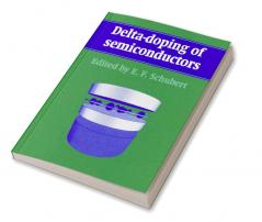 Delta-Doping of Semiconductors