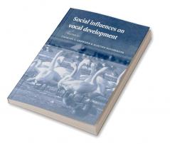 Social Influences on Vocal Development