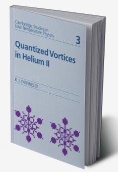Quantized Vortices in Helium II