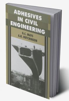 Adhesives in Civil Engineering