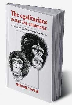 The Egalitarians - Human and Chimpanzee