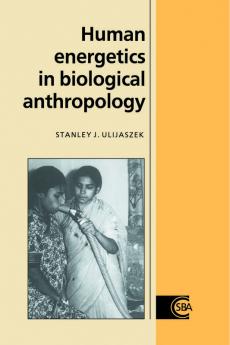 Human Energetics in Biological Anthropology