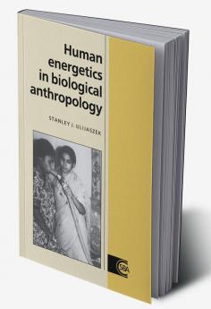 Human Energetics in Biological Anthropology