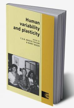 Human Variability and Plasticity