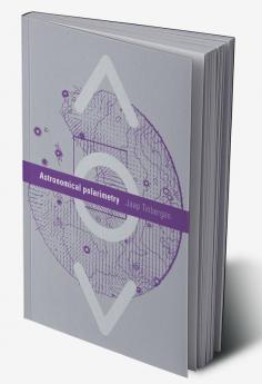 Astronomical Polarimetry