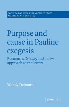 Purpose and Cause in Pauline Exegesis