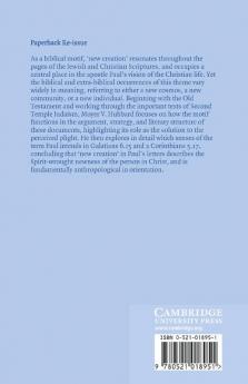 New Creation in Paul's Letters and Thought