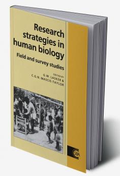 Research Strategies in Human Biology