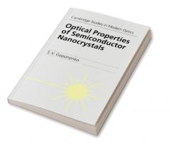 Optical Properties of Semiconductor Nanocrystals