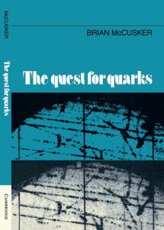 The Quest for Quarks