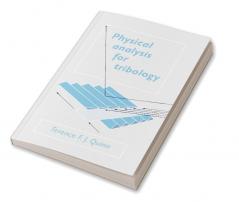Physical Analysis for Tribology
