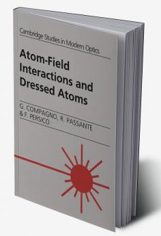 Atom-Field Interactions and Dressed Atoms