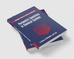 Parametric Sensitivity in Chemical Systems