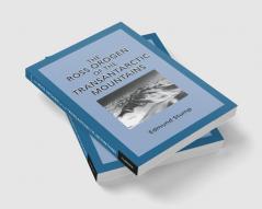 The Ross Orogen of the Transantarctic Mountains