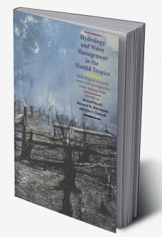 Hydrology and Water Management in the Humid Tropics