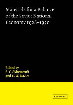 Materials for a Balance of the Soviet National Economy 1928 1930