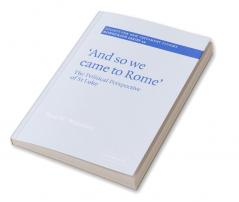 'And So We Came to Rome '