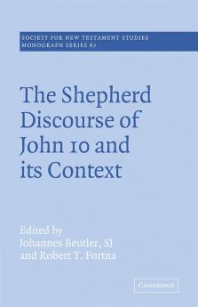 The Shepherd Discourse of John 10 and Its Context