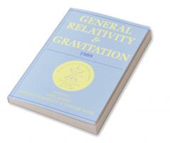 General Relativity and Gravitation 1989