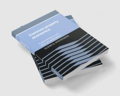 Common Property Economics