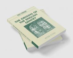 The Origins of the English Gentry