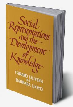 Social Representations and the Development of Knowledge