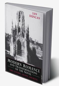 Modern Romance and Transformations of the Novel